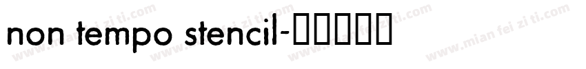 non tempo stencil字体转换
